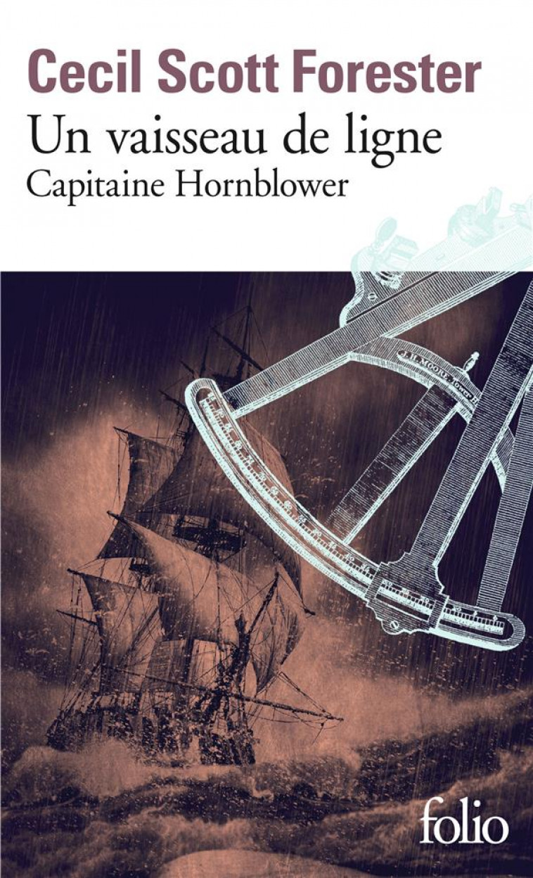 CAPITAINE HORNBLOWER T.2  -  UN VAISSEAU DE LIGNE - FORESTER CECIL SCOTT - GALLIMARD