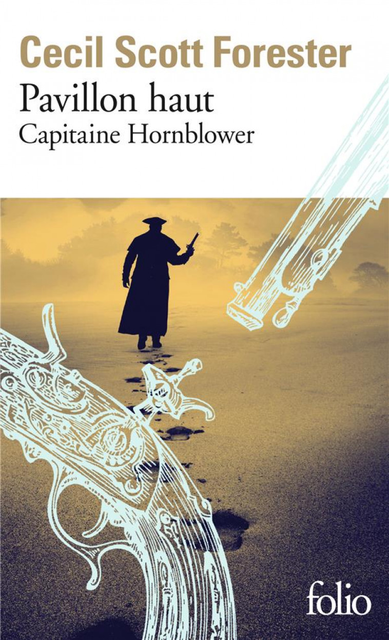 CAPITAINE HORNBLOWER T.3  -  PAVILLON HAUT - FORESTER CECIL SCOTT - GALLIMARD