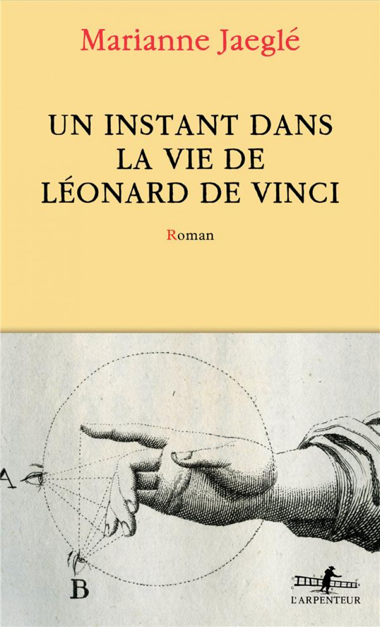 UN INSTANT DANS LA VIE DE LEONARD DE VINCI : ET AUTRES HISTOIRES - JAEGLE MARIANNE - GALLIMARD