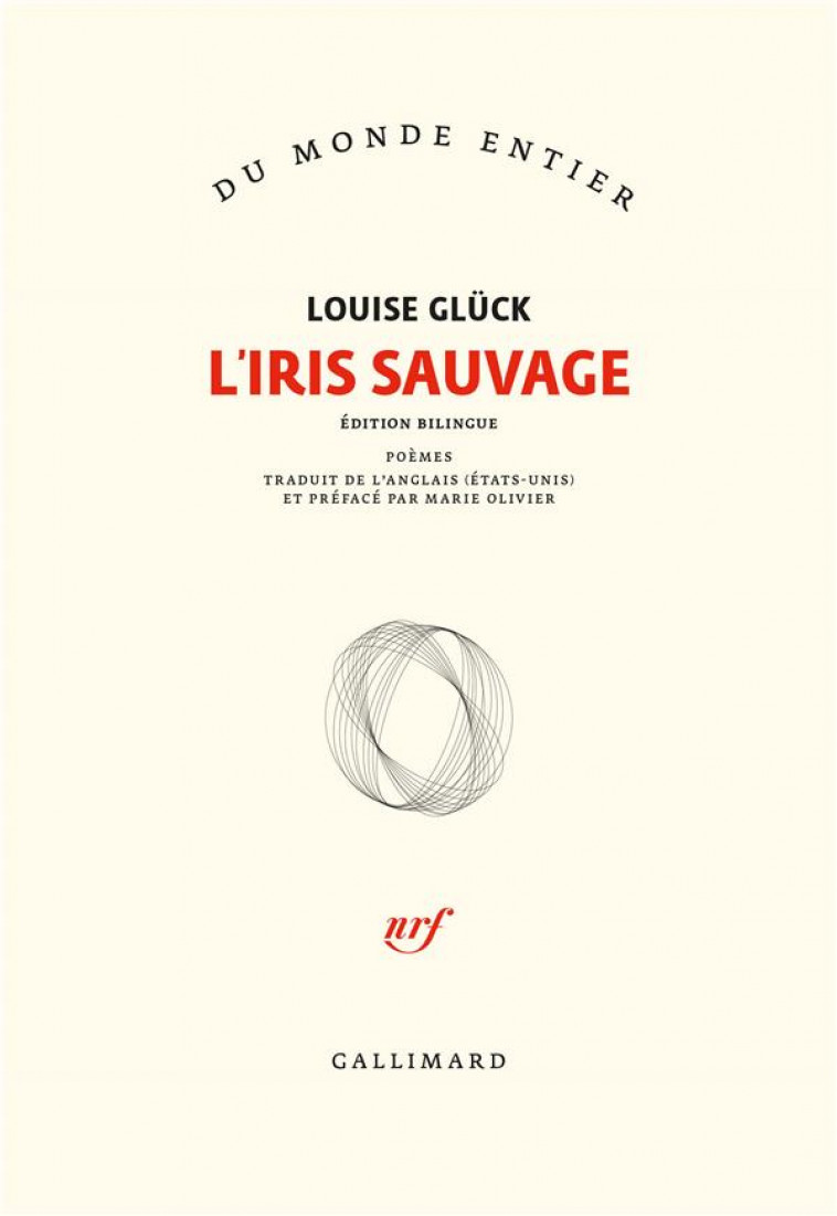 L'IRIS SAUVAGE - GLUCK LOUISE - GALLIMARD