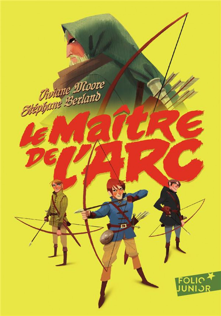 LE MAITRE DE L'ARC - BERLAND/MOORE - NC