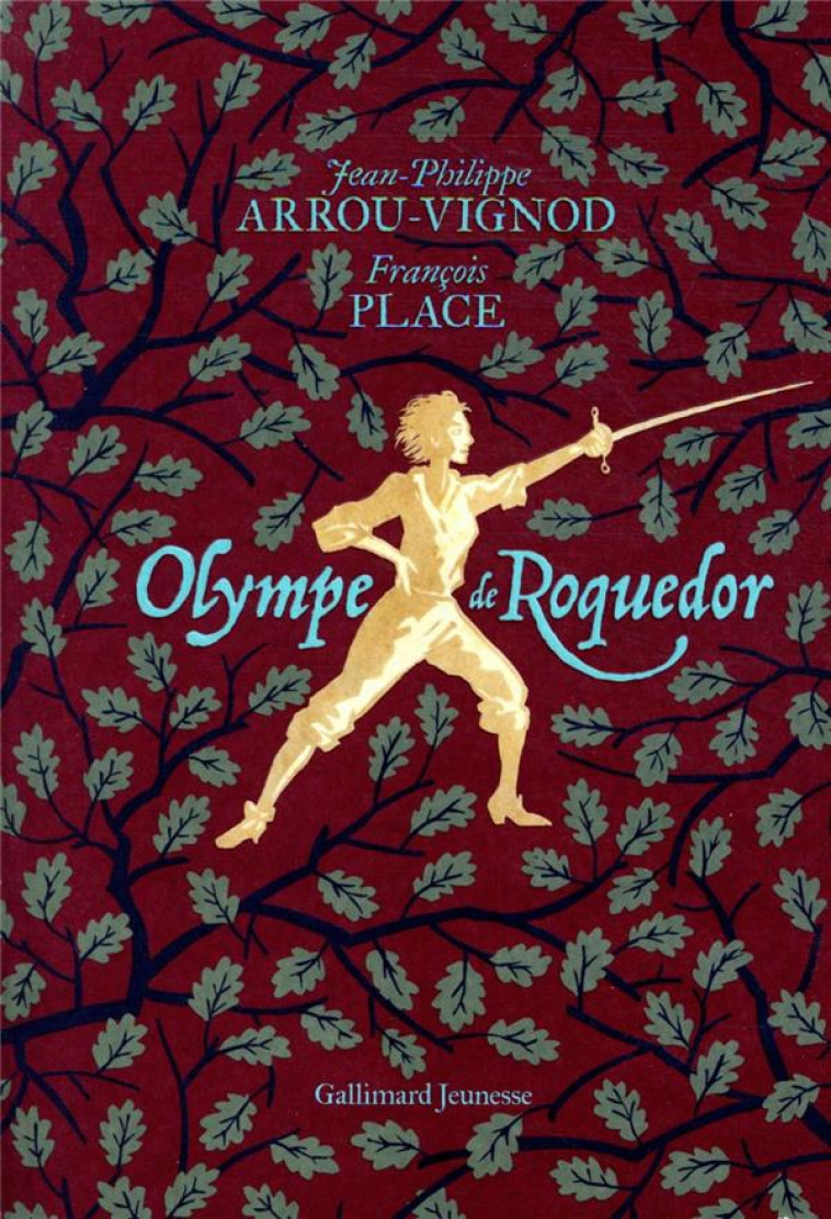 OLYMPE DE ROQUEDOR - ARROU-VIGNOD/PLACE - GALLIMARD