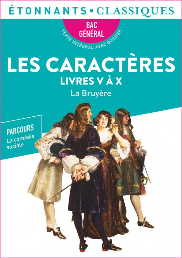 LES CARACTERES, LIVRES V-X  -  1RE  -  PROGRAMME NOUVEAU BAC 2022 - LA BRUYERE - FLAMMARION