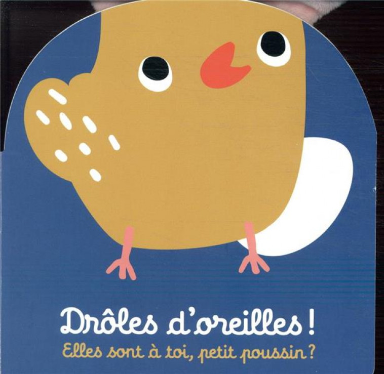 DROLES D'OREILLES  -  ELLES SONT A TOI, PETIT POUSSIN ? - COLLECTIF - CASTERMAN