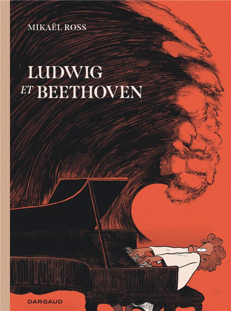 LUDWIG ET BEETHOVEN - ROSS MIKAEL - NC