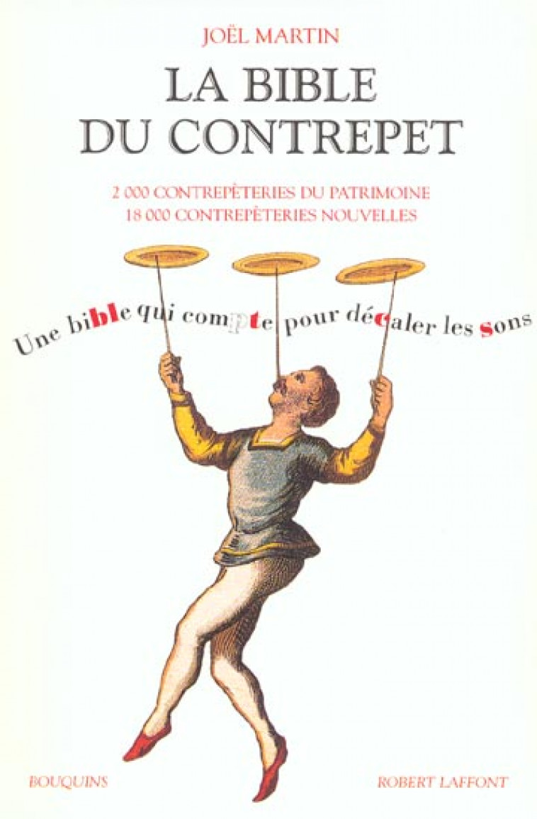 LA BIBLE DU CONTREPET - MARTIN JOEL - ROBERT LAFFONT