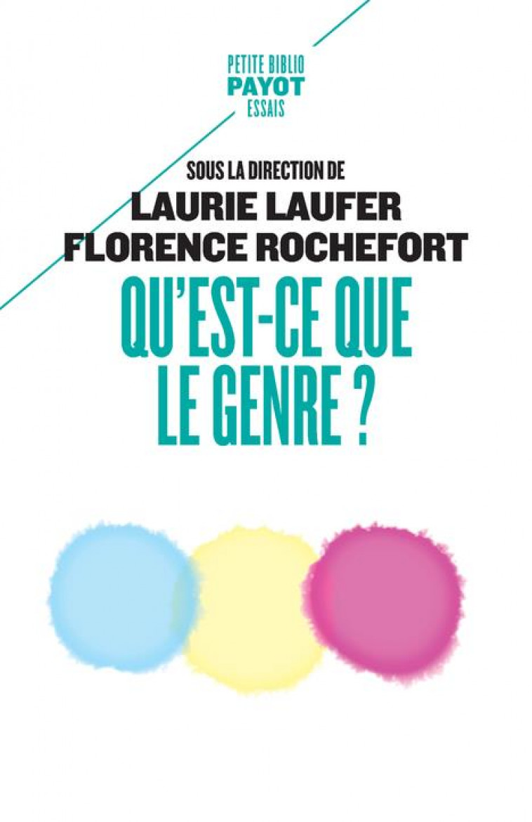 QU'EST-CE QUE LE GENRE ? - LAUFER/ROCHEFORT - Payot