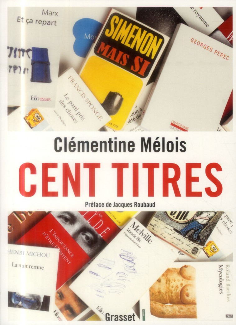 CENT TITRES - MELOIS CLEMENTINE - Grasset