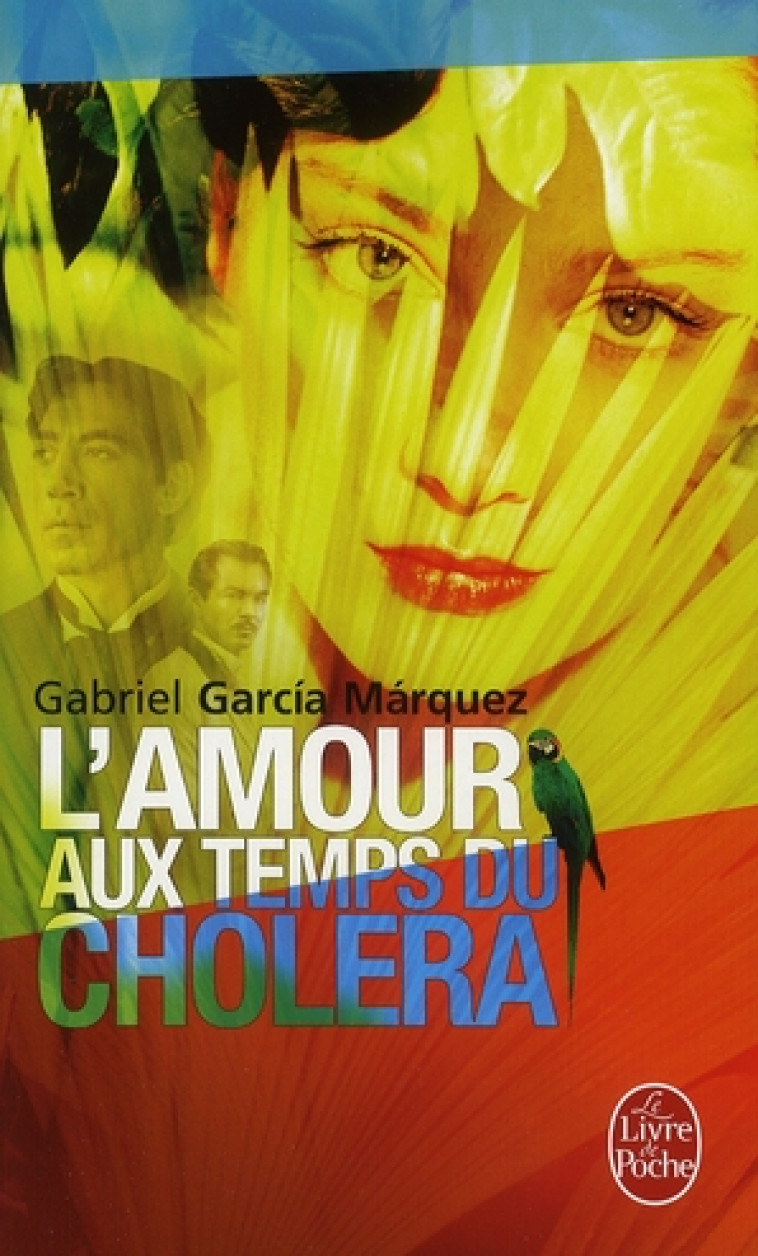 L'AMOUR AUX TEMPS DU CHOLERA - GARCIA MARQUEZ G. - LGF/Livre de Poche