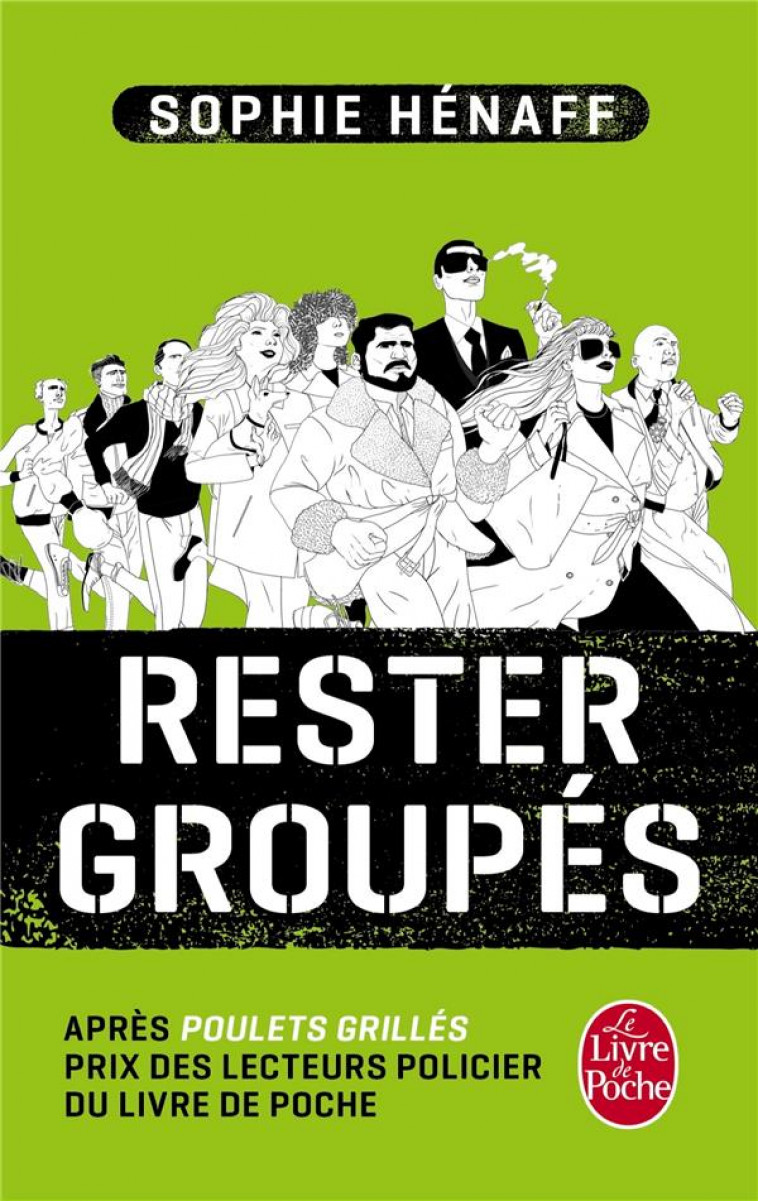 RESTER GROUPES - HENAFF SOPHIE - Le Livre de poche