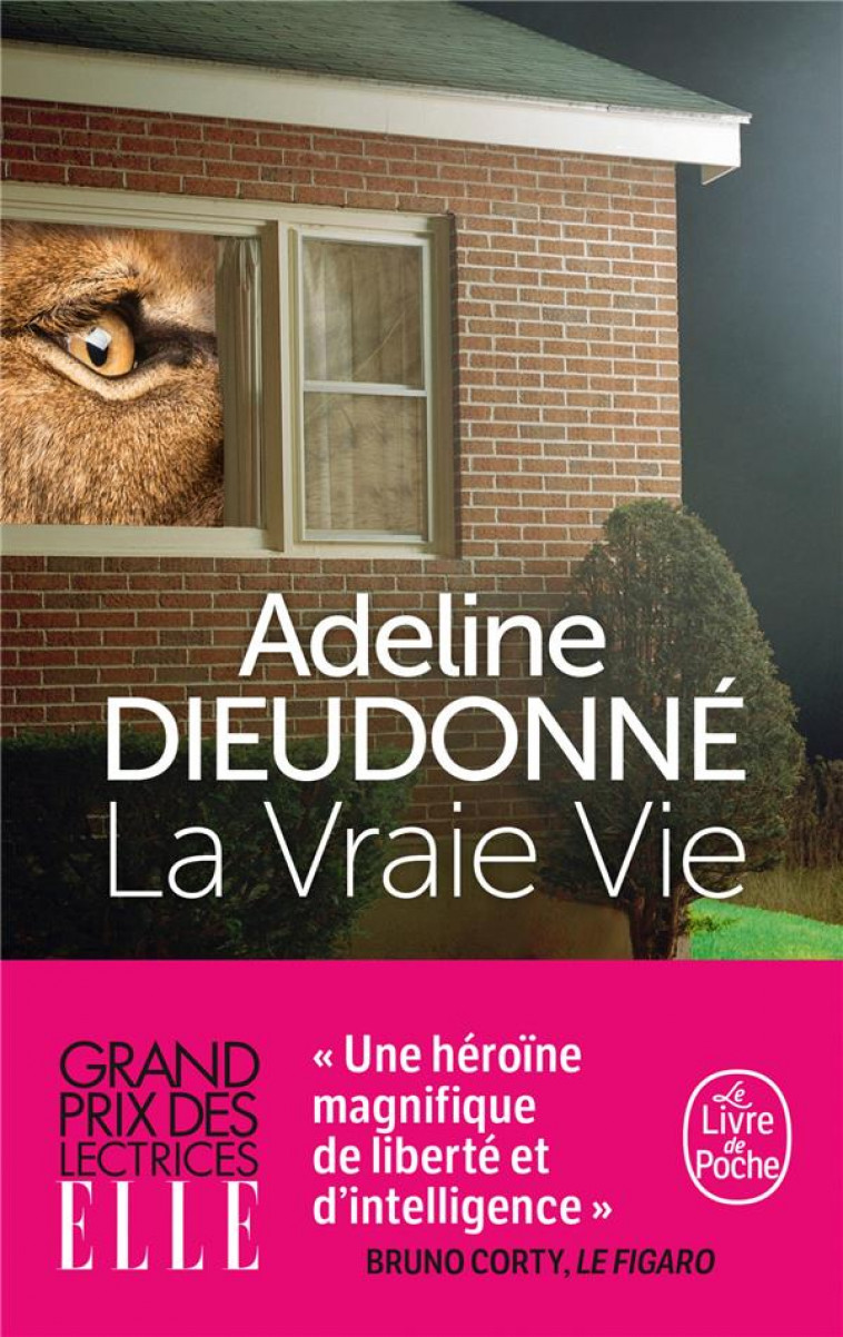 LA VRAIE VIE - DIEUDONNE ADELINE - NC