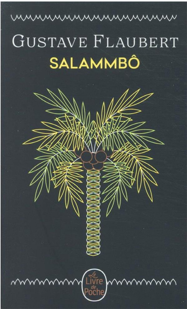 SALAMMBO - FLAUBERT GUSTAVE - LGF/Livre de Poche