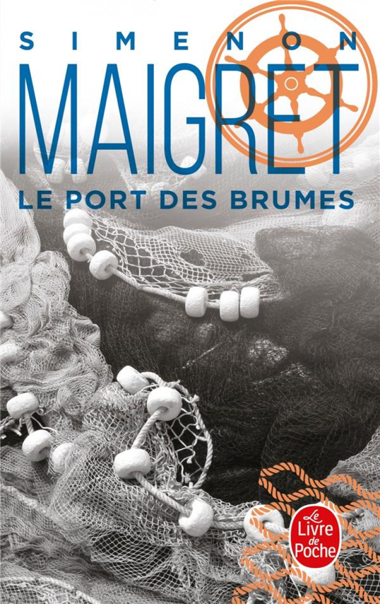 MAIGRET - LE PORT DES BRUMES - SIMENON GEORGES - LGF/Livre de Poche