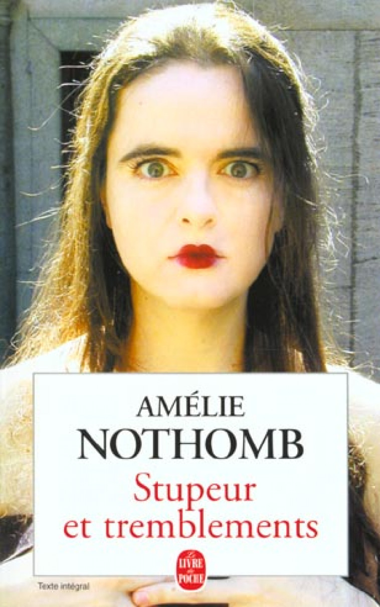 STUPEUR ET TREMBLEMENTS - NOTHOMB AMELIE - LGF/Livre de Poche