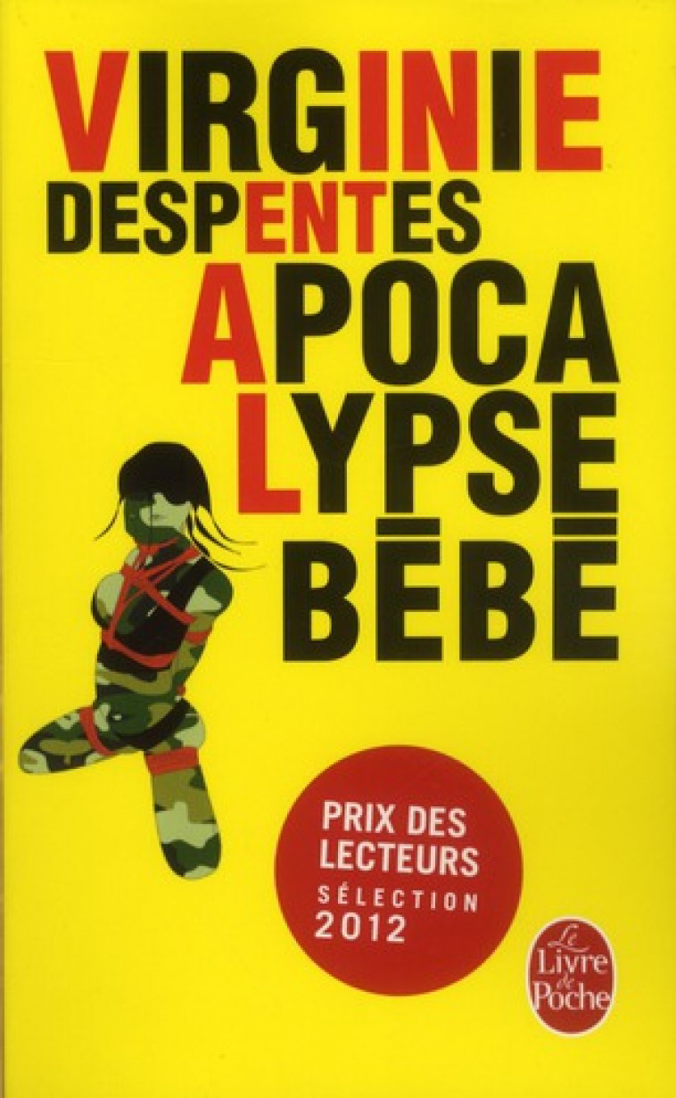 APOCALYPSE BEBE - DESPENTES VIRGINIE - LGF/Livre de Poche