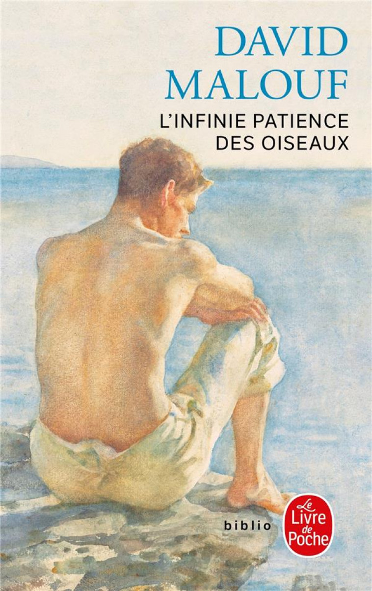 L'INFINIE PATIENCE DES OISEAUX - MALOUF DAVID - NC