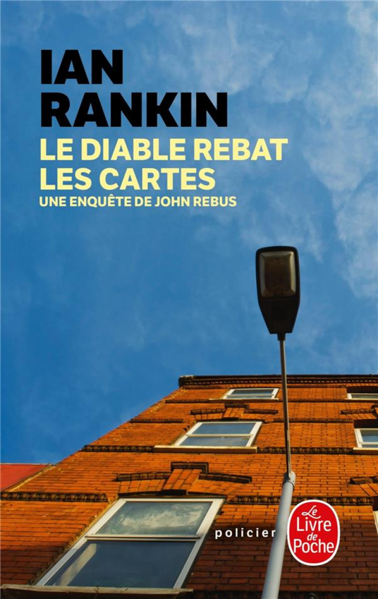 LE DIABLE REBAT LES CARTES  -  UNE ENQUETE DE JOHN REBUS - RANKIN IAN - NC