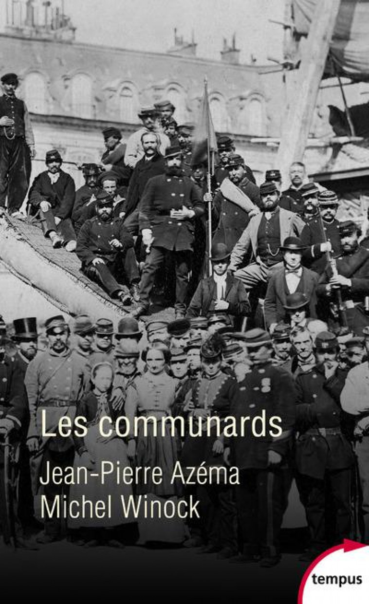 LES COMMUNARDS - AZEMA/WINOCK - PERRIN