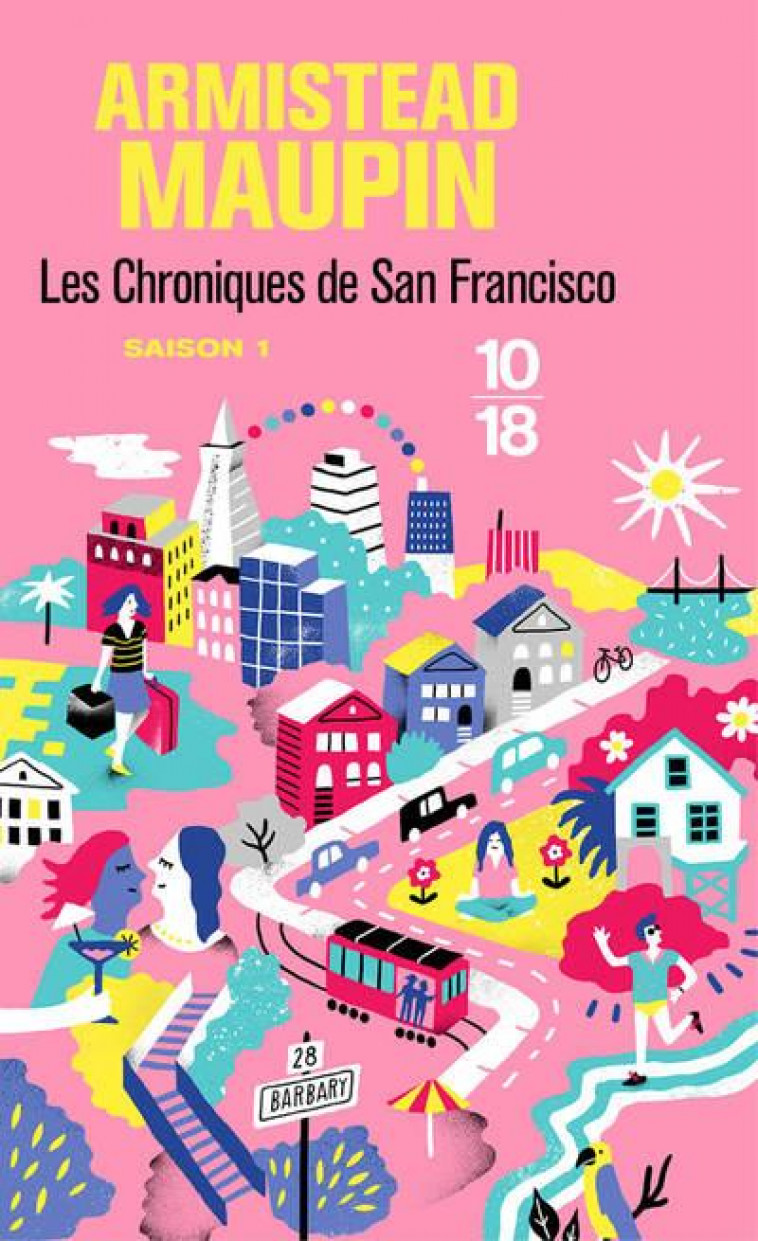 CHRONIQUES DE SAN FRANCISCO T.1 - MAUPIN ARMISTEAD - 10 X 18