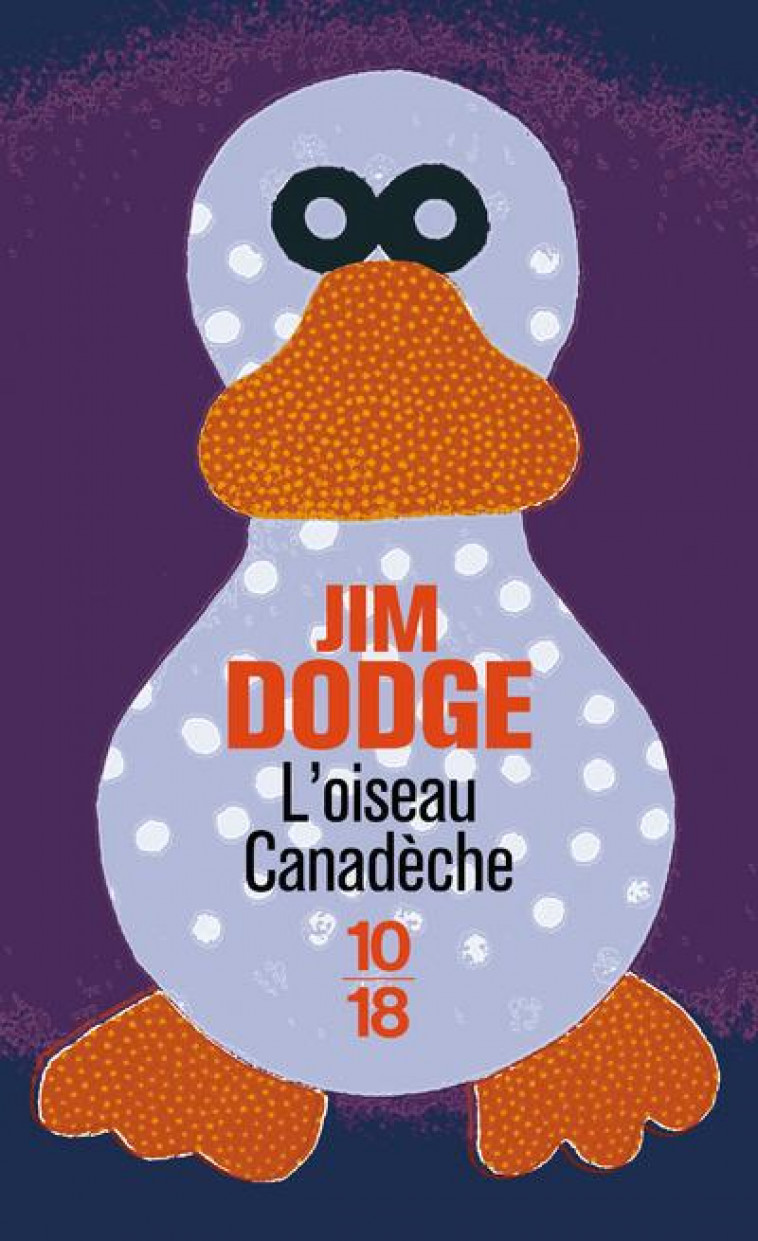 L'OISEAU CANADECHE - DODGE JIM - 10-18