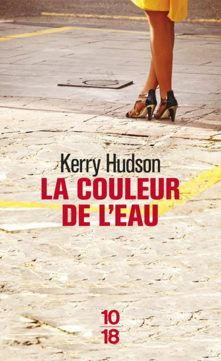 LA COULEUR DE L'EAU - HUDSON KERRY - 10-18