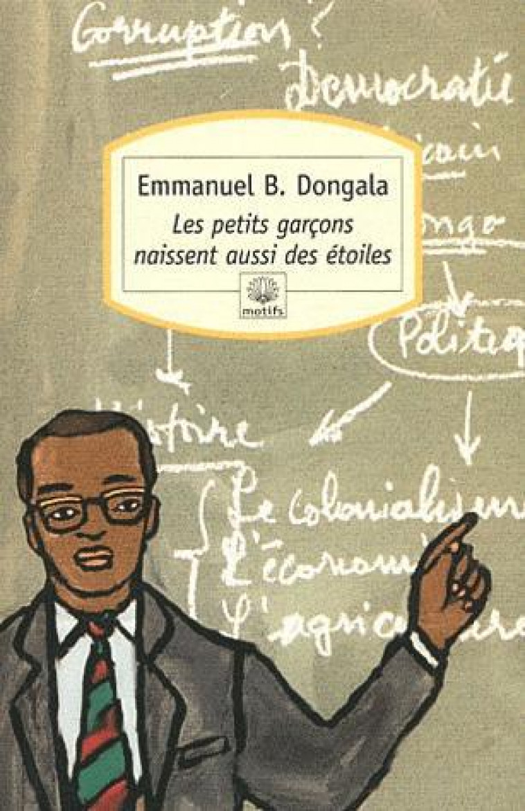 LES PETITS GARCONS NAISSENT AUSSI DES ETOILES - DONGALA EMMANUEL - DU ROCHER