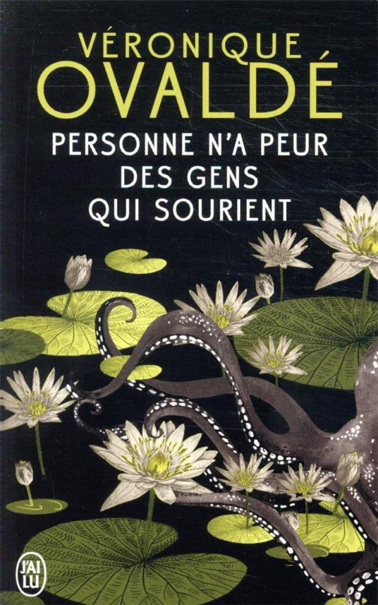 PERSONNE N'A PEUR DES GENS QUI SOURIENT - OVALDE VERONIQUE - J'AI LU