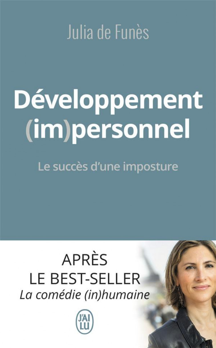 DEVELOPPEMENT (IM)PERSONNEL  -  LE SUCCES D'UNE IMPOSTURE - FUNES JULIA DE - J'AI LU