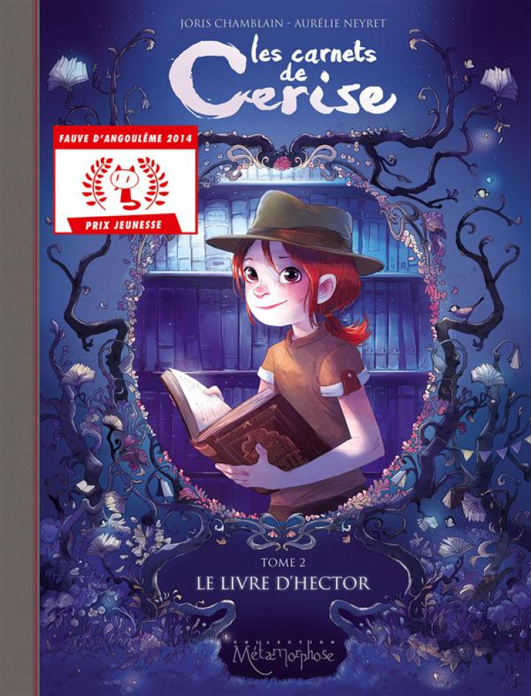 LES CARNETS DE CERISE T.2  -  LE LIVRE D'HECTOR - CHAMBLAIN/NEYRET - Soleil Productions