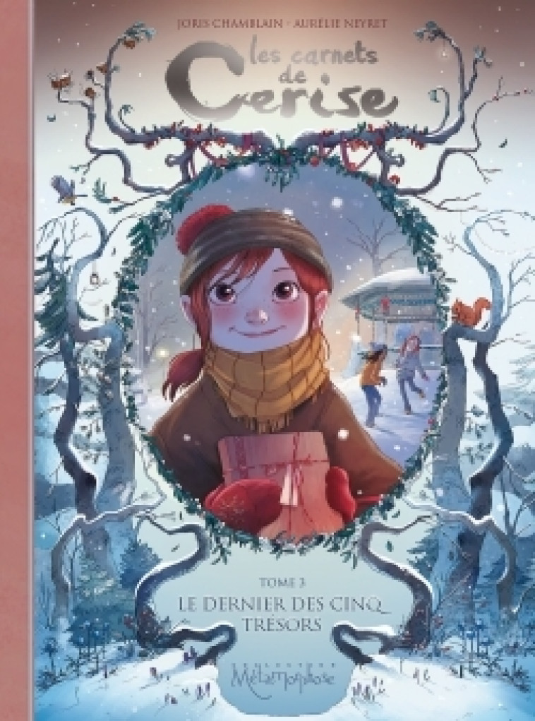 LES CARNETS DE CERISE T03 - LE DERNIER DES CINQ TRESORS - Joris Chamblain - SOLEIL