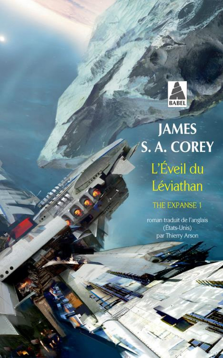 THE EXPANSE T.1  -  L'EVEIL DU LEVIATHAN - COREY JAMES S. A. - Actes Sud