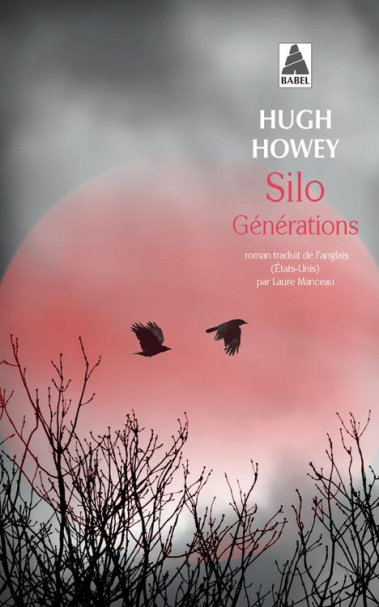 SILO T.3  -  GENERATIONS - HOWEY HUGH - Actes Sud