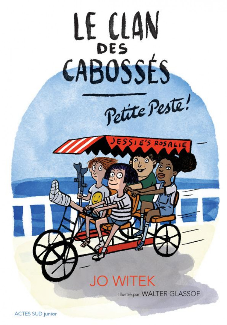 LE CLAN DES CABOSSES T.1 : PETITE PESTE - WITEK/GLASSOF - ACTES SUD