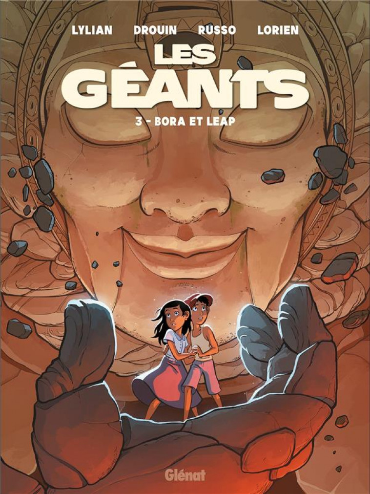 LES GEANTS T.3  -  BORA ET LEAP - LYLIAN/CHRIST/RUSSO - GLENAT