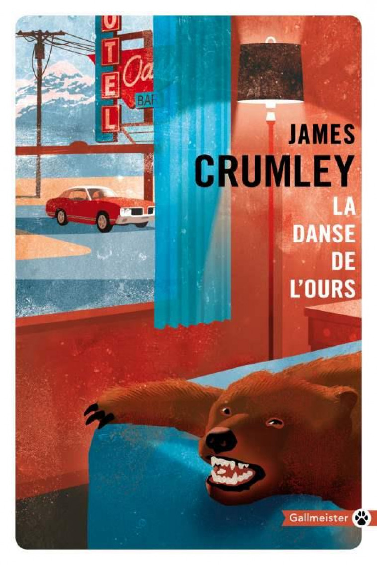 LA DANSE DE L'OURS - CRUMLEY JAMES - GALLMEISTER