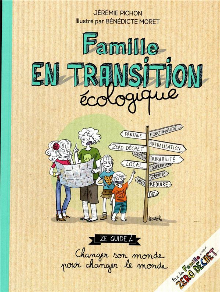 FAMILLE EN TRANSITION ECOLOGIQUE - PICHON/MORET - THIERRY SOUCCAR