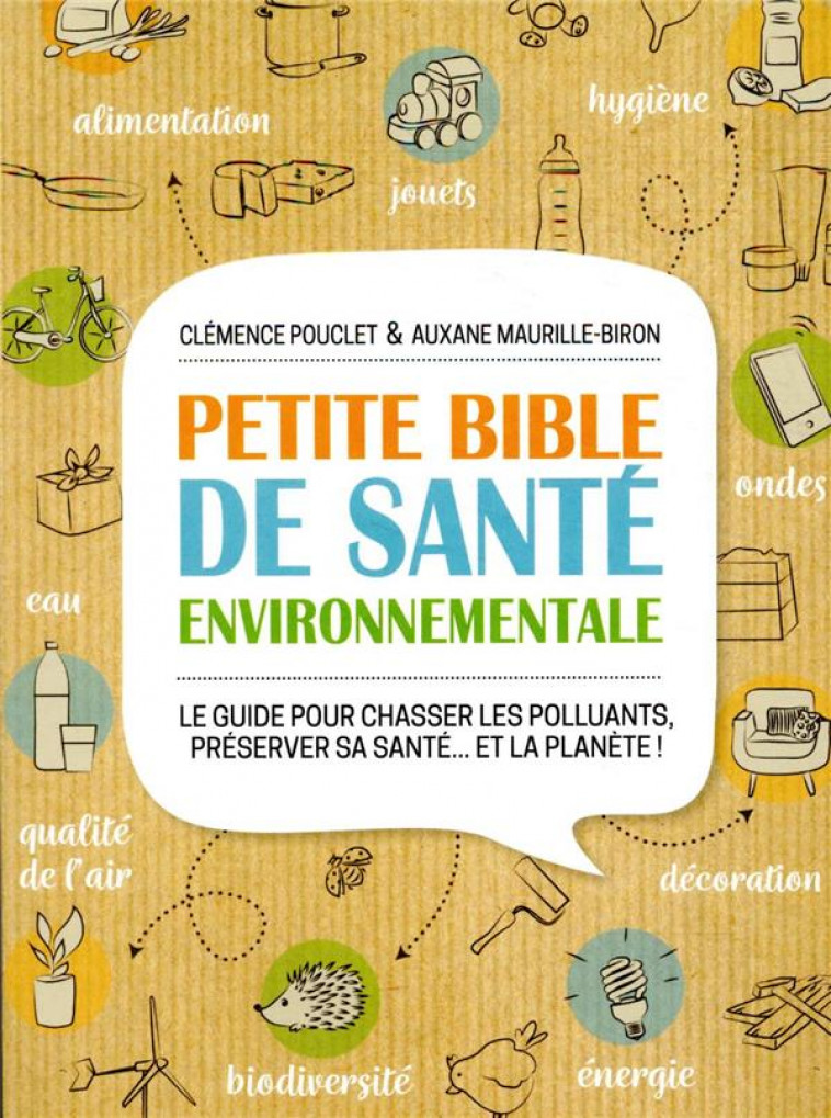 PETITE BIBLE DE SANTE ENVIRONNEMENTALE - POUCLET - THIERRY SOUCCAR