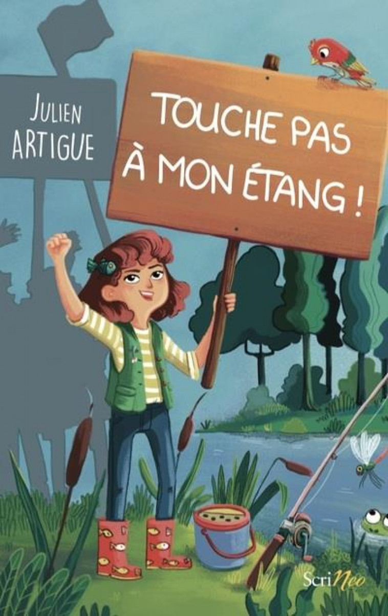 TOUCHE PAS A MON ETANG ! - ARTIGUE JULIEN - SCRINEO