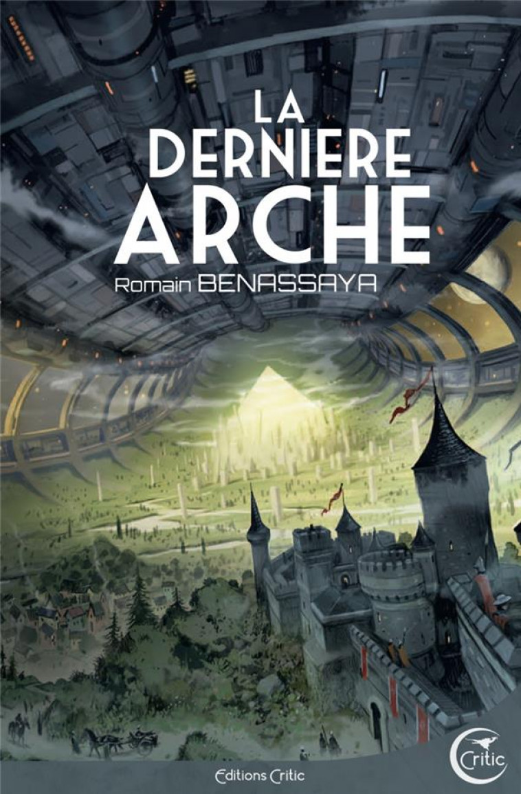 LA DERNIERE ARCHE - BENASSAYA ROMAIN - CRITIC