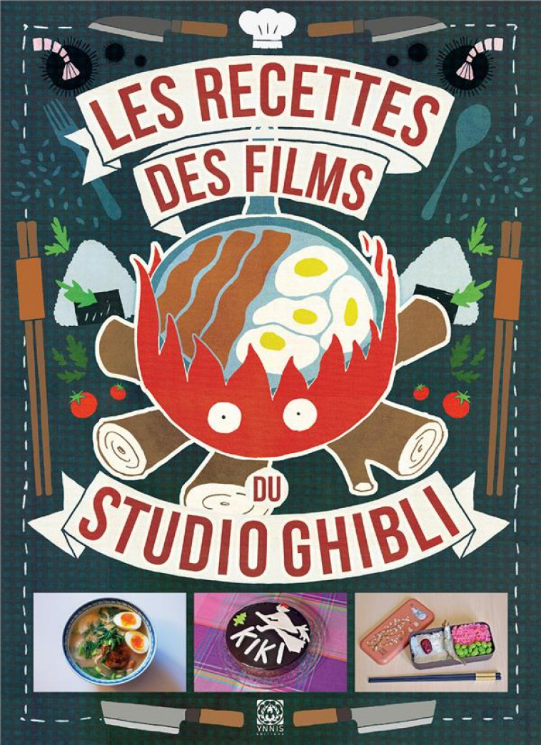 LES RECETTES DES FILMS DU STUDIO GHIBLI - COLLECTIF - YNNIS