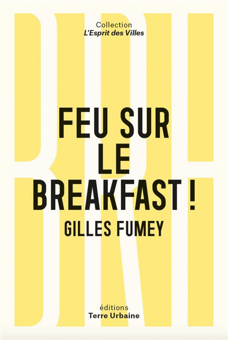 FEU SUR LE BREAKFAST ! - FUMEY GILLES - BOOKS ON DEMAND