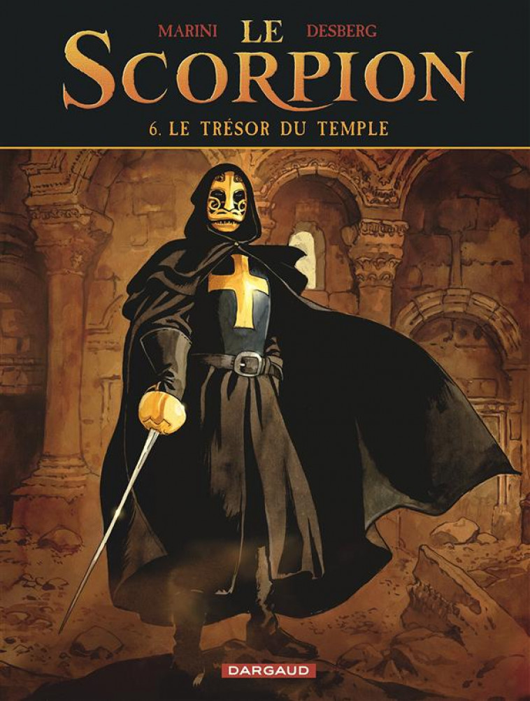 LE SCORPION T.6  -  LE TRESOR DU TEMPLE - DESBERG STEPHEN - DARGAUD