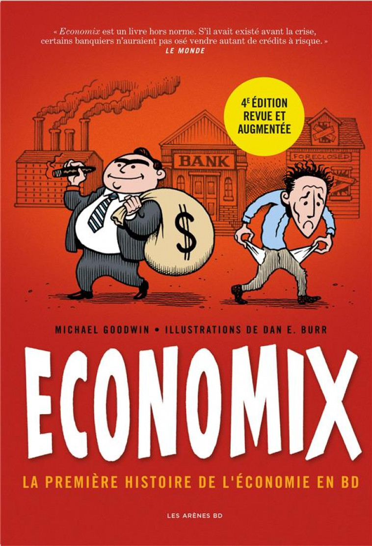 ECONOMIX : LA PREMIERE HISTOIRE DE L'ECONOMIE EN BD (4E EDITION) - GOODWIN/BURR/BACH - LATTES