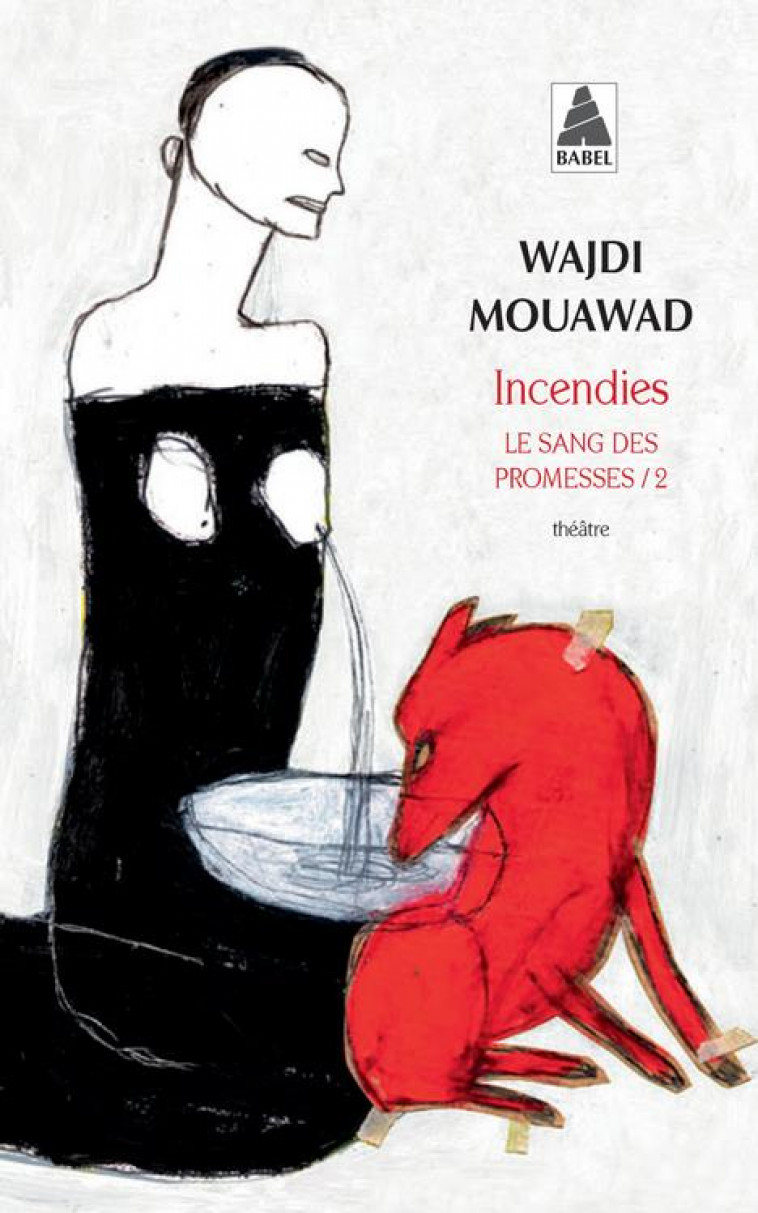 LE SANG DES PROMESSES T.2  -  INCENDIES - MOUAWAD WAJDI - ACTES SUD