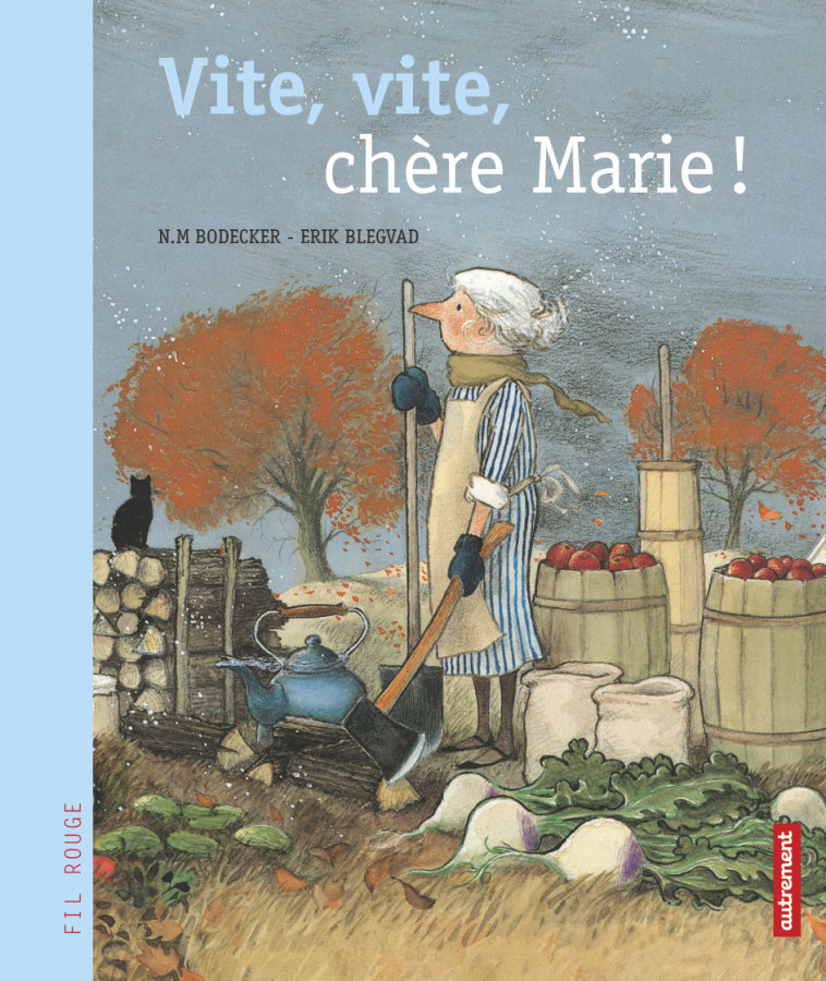 VITE VITE CHERE MARIE! - N.M. Bodecker - AUTREMENT