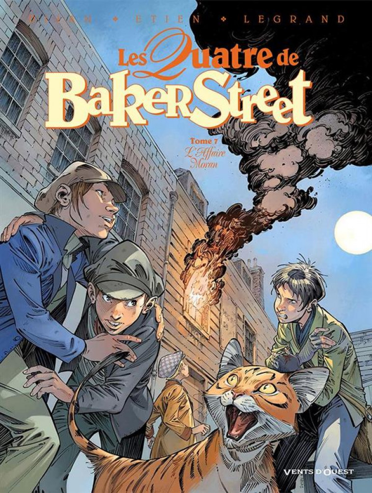 LES QUATRE DE BAKER STREET T.7  -  L'AFFAIRE MORAN - DJIAN/LEGRAND/ETIEN - Vents d'ouest