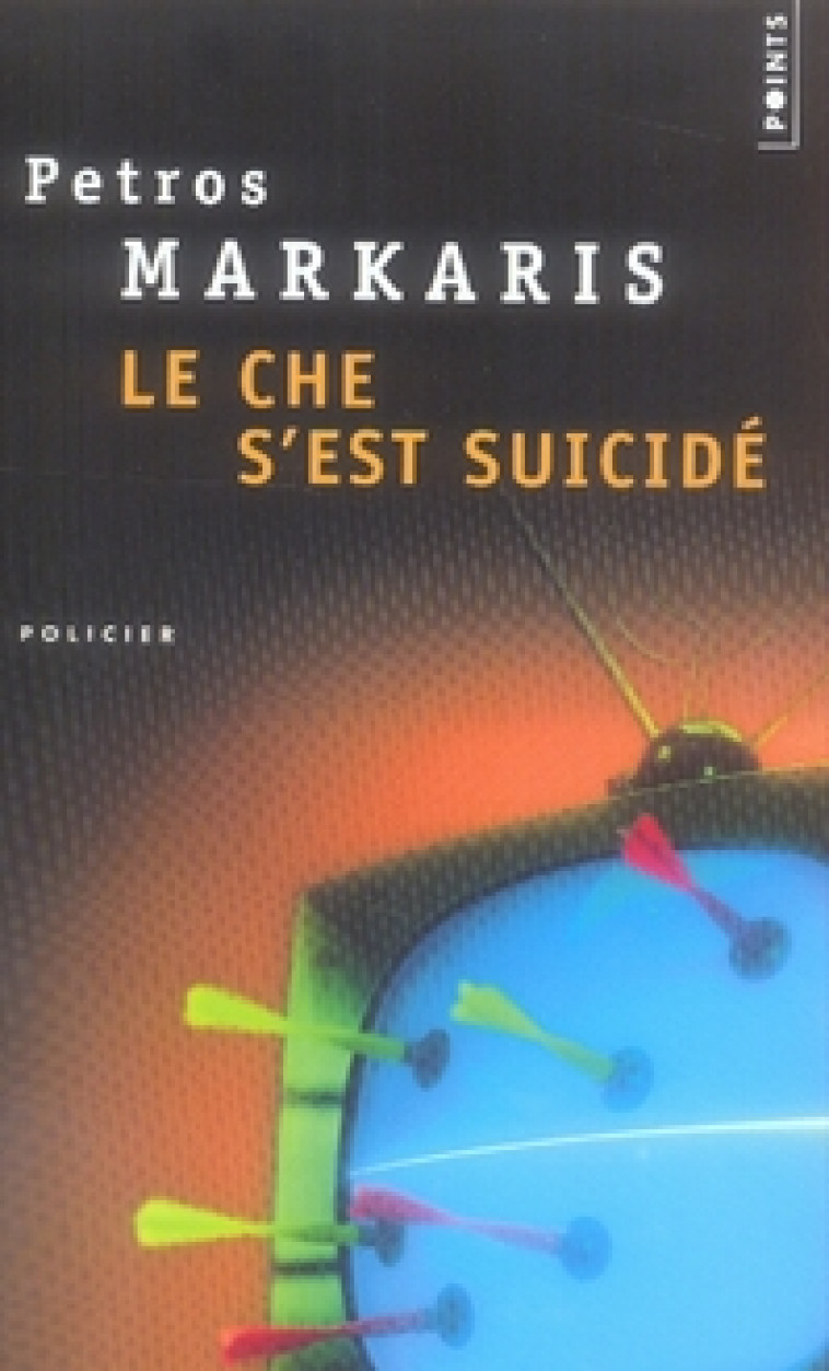 LE CHE S'EST SUICIDE - MARKARIS PETROS - POINTS