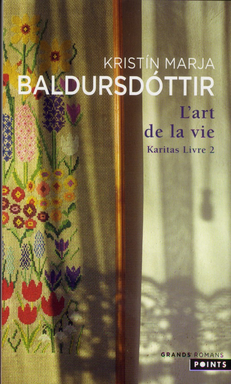 L'ART DE LA VIE. KARITAS LIVRE 2 - BALDURSDOTTIR K M. - Points