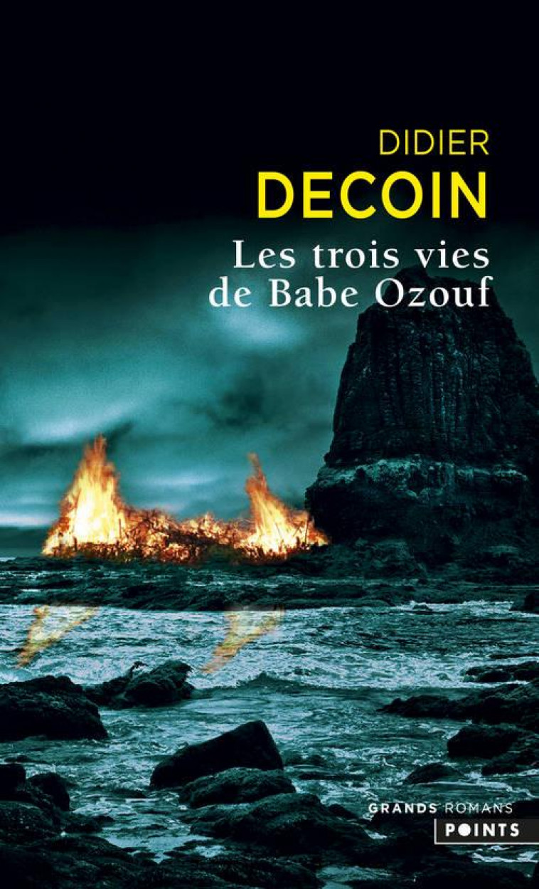 LES TROIS VIES DE BABE OZOUF - DECOIN DIDIER - Points