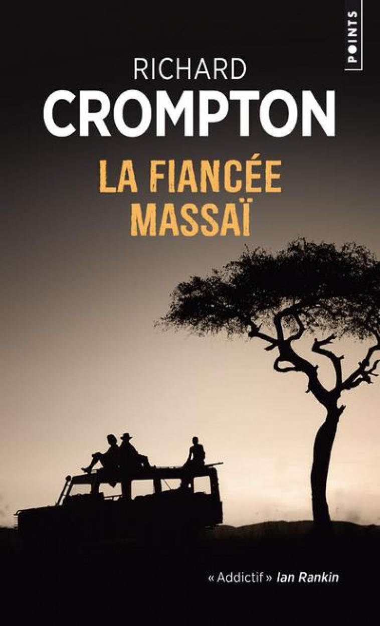 LA FIANCEE MASSAI - CROMPTON RICHARD - Points